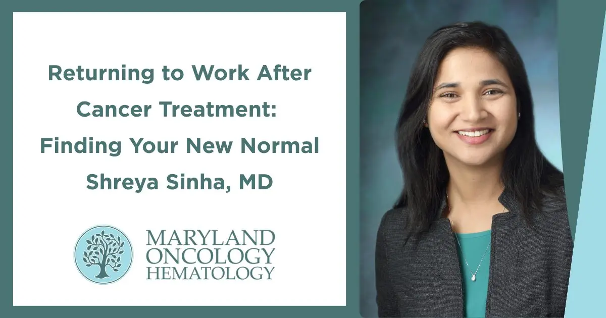 Returning to Work After Cancer Treatment: Finding Your New Normal ...